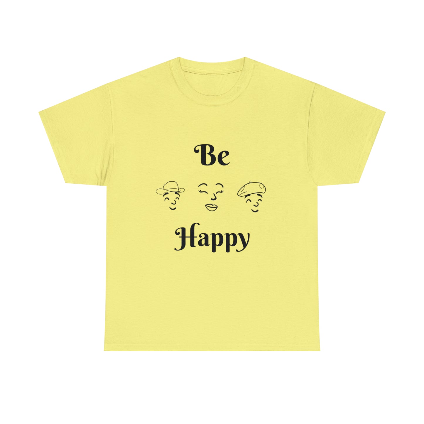 Be Happy T-shirt
