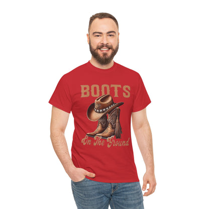 Cowboy Boots T-Shirt — "Boots On The Ground" Western Graphic Tee