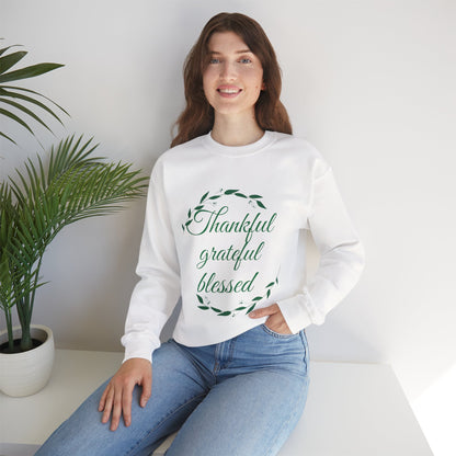 Thankful Grateful Blessed Sweatshirt — Cozy Thanksgiving Crewneck