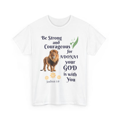 Lion Scripture Tee — "Be Strong and Courageous for Adonai" Joshua 1:9