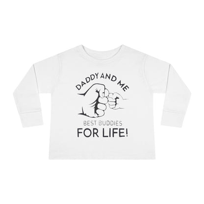 Toddler Long Sleeve Tee — "Daddy and Me Best Buddies For Life" Fist Bump Shirt