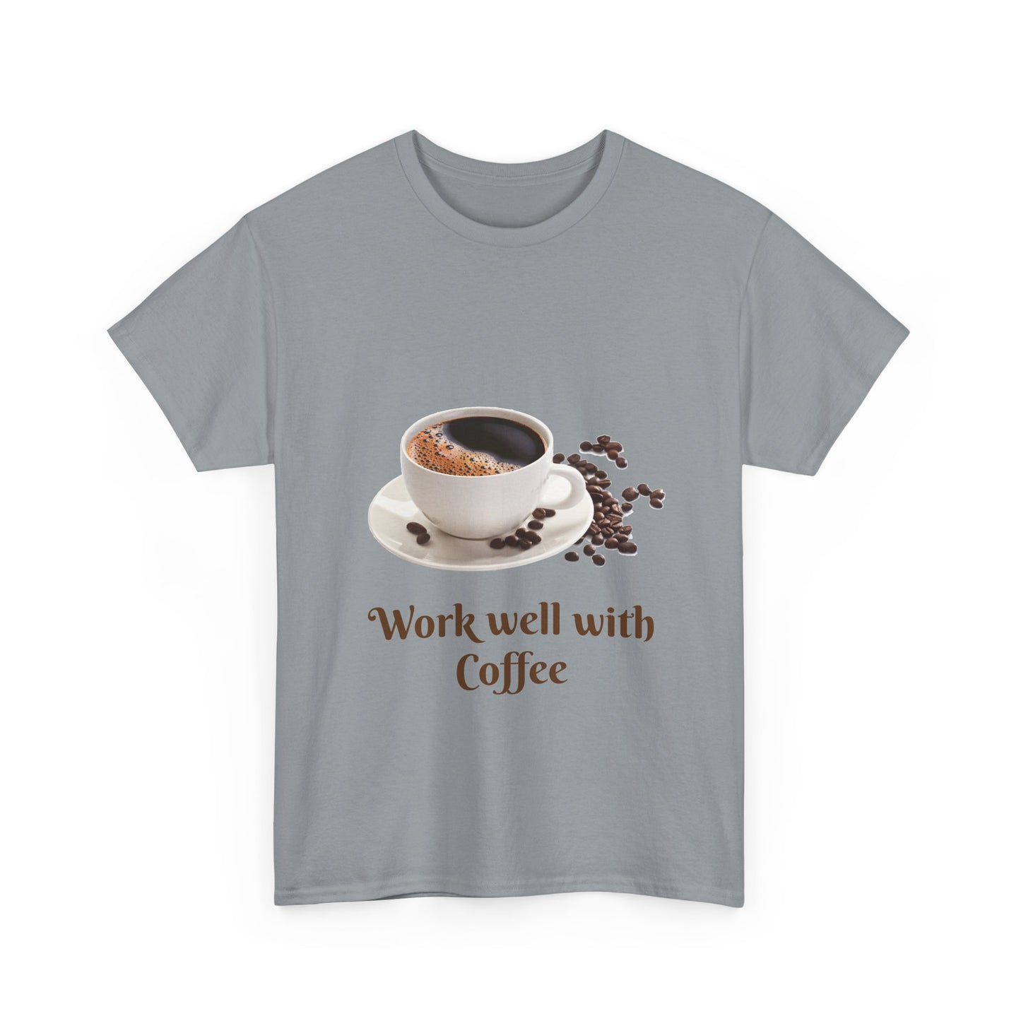Coffee T-Shirt — "Work Well With Coffee" Graphic Tee