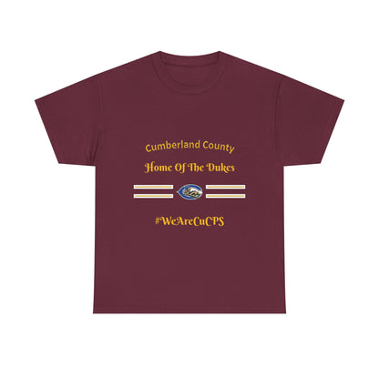 Cumberland County "Home of the Dukes" T-Shirt — #WeAreCuCPS School Spirit Tee