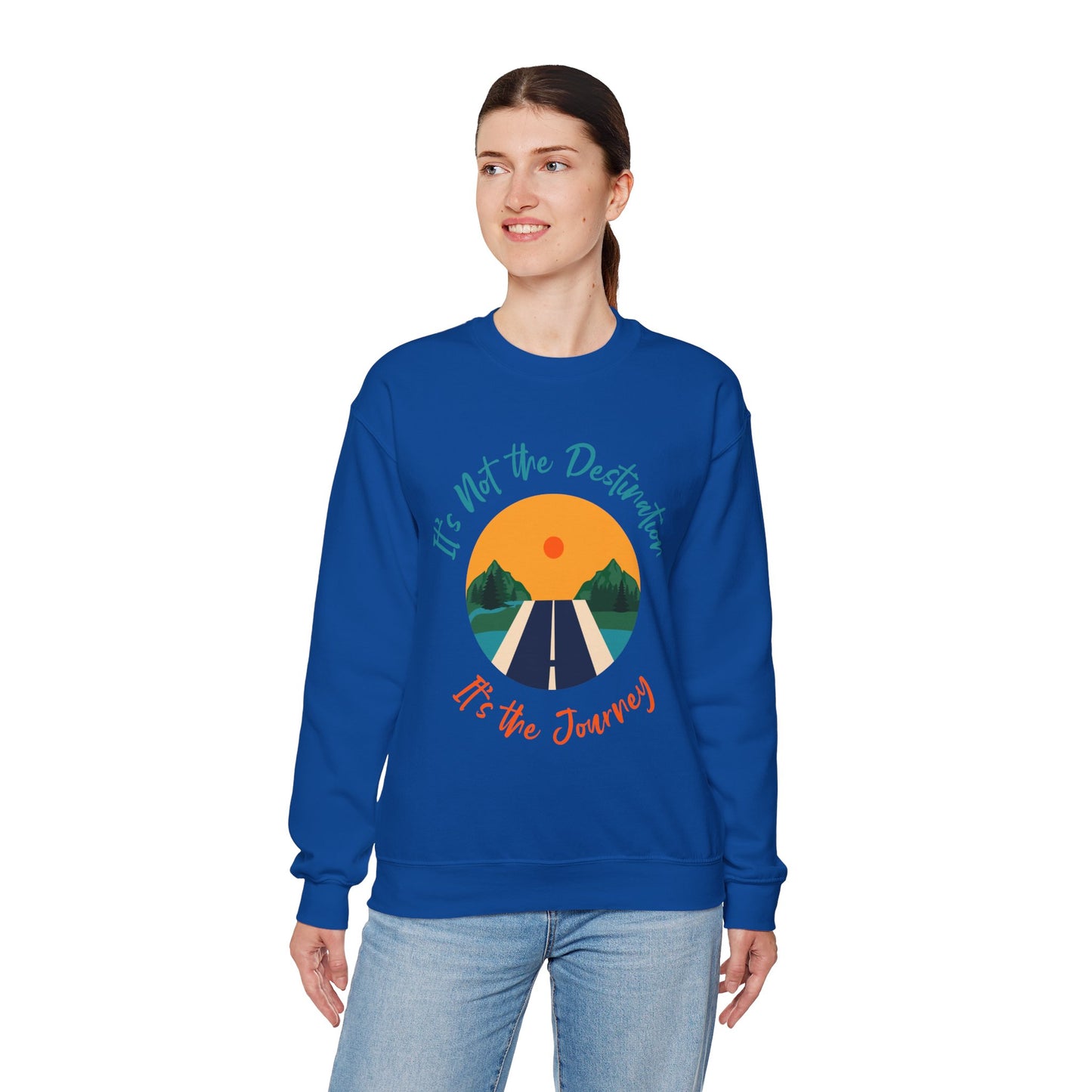 Journey Road Graphic Sweatshirt — "It's Not the Destination, It's the Journey"