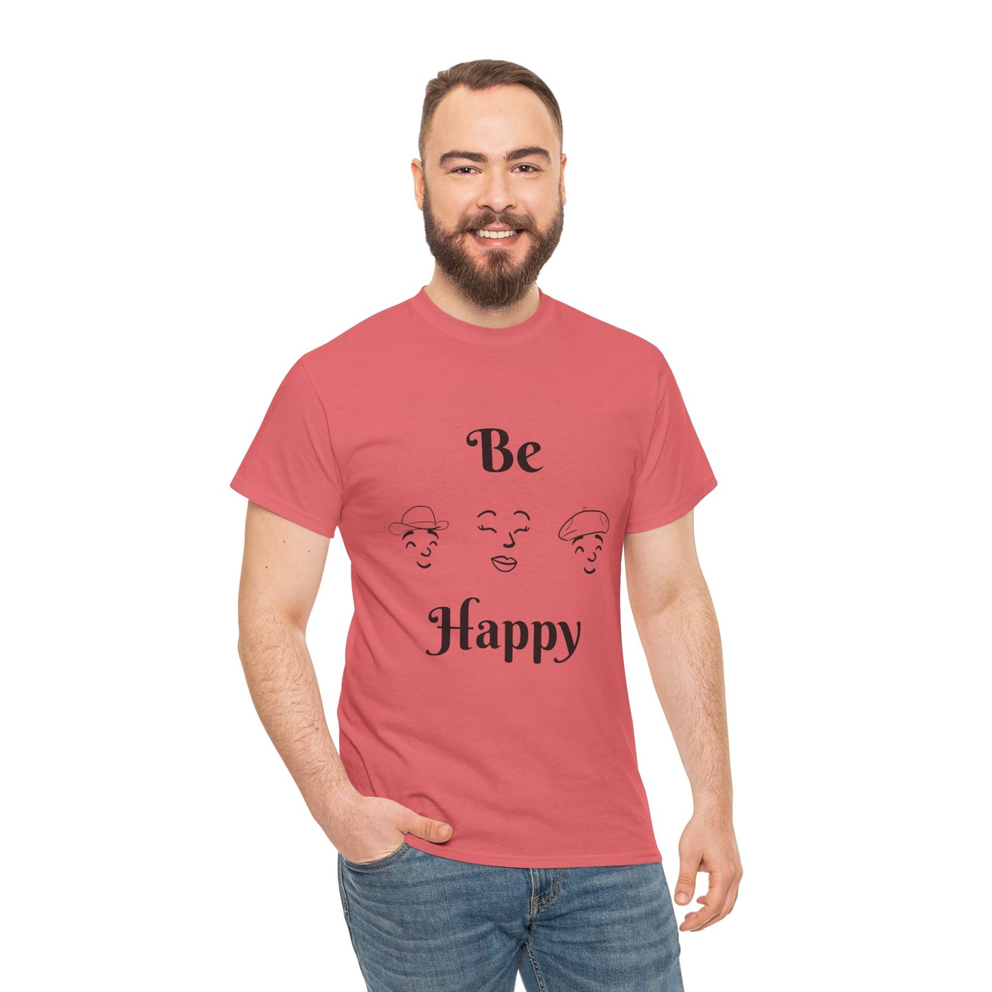 Be Happy T-Shirt — Positive Message Tee