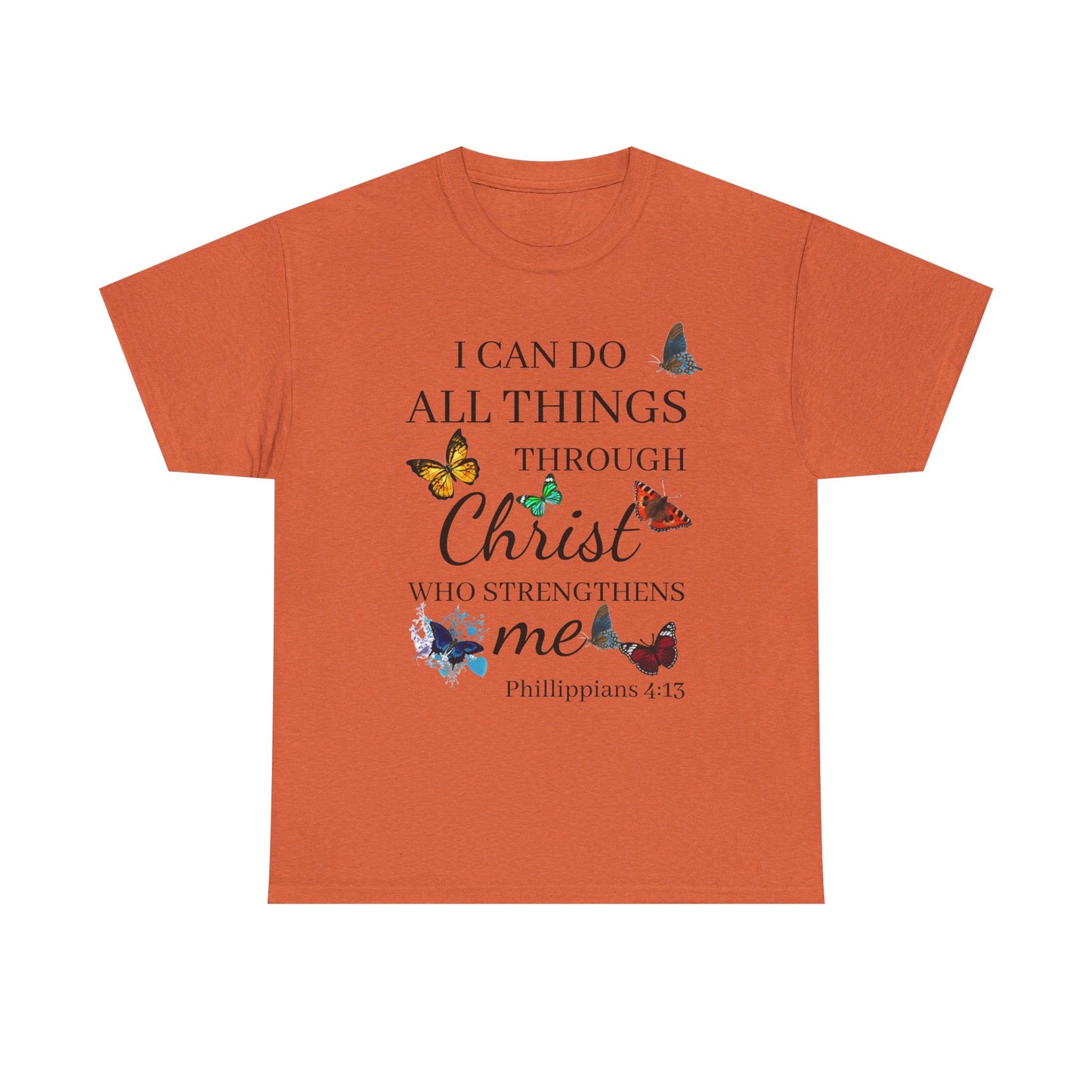 I Can Do All Things Through Christ T-Shirt — Philippians 4:13 Inspirational Christian Tee