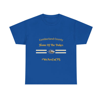 Cumberland County "Home of the Dukes" T-Shirt — #WeAreCuCPS School Spirit Tee