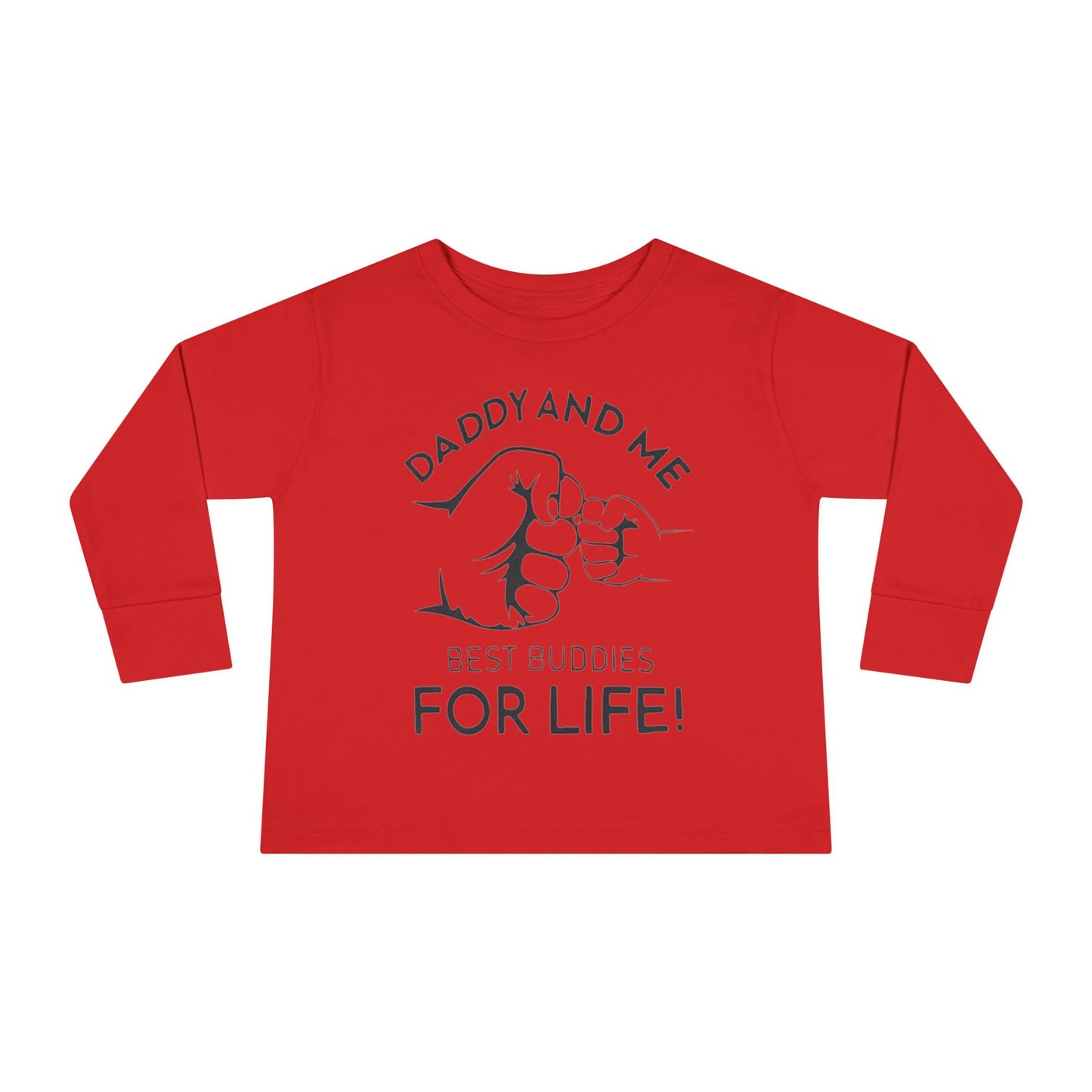 Toddler Long Sleeve Tee — "Daddy and Me Best Buddies For Life" Fist Bump Shirt