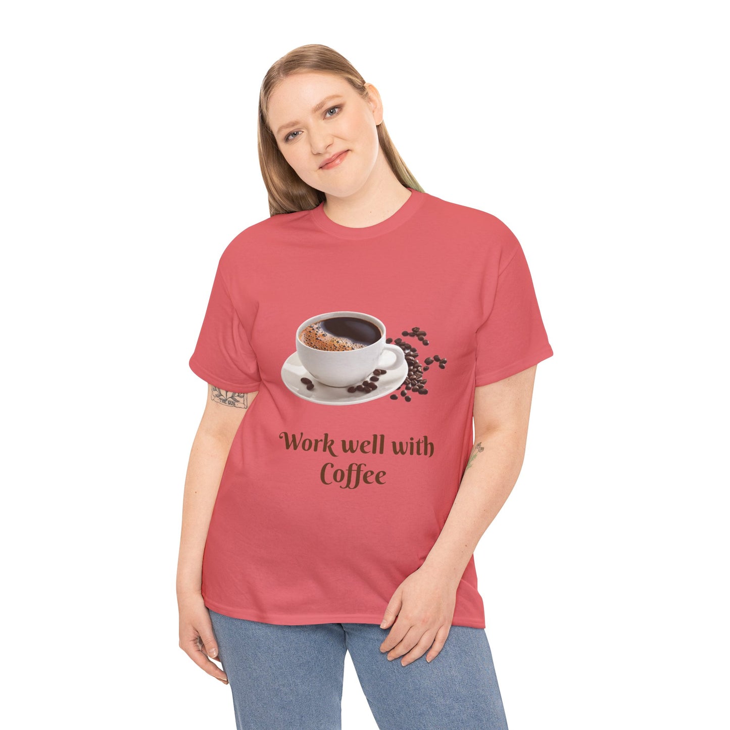 Work well with Coffee T-shirt