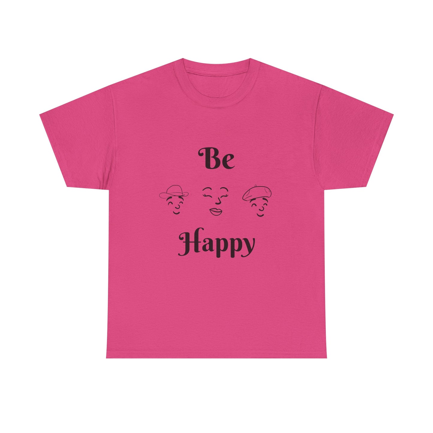 Be Happy T-Shirt — Positive Message Tee
