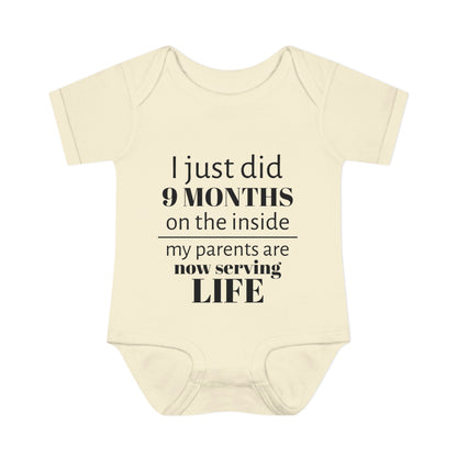 Baby Bodysuit - "I Just Did 9 Months on the Inside" Funny Newborn Onesie