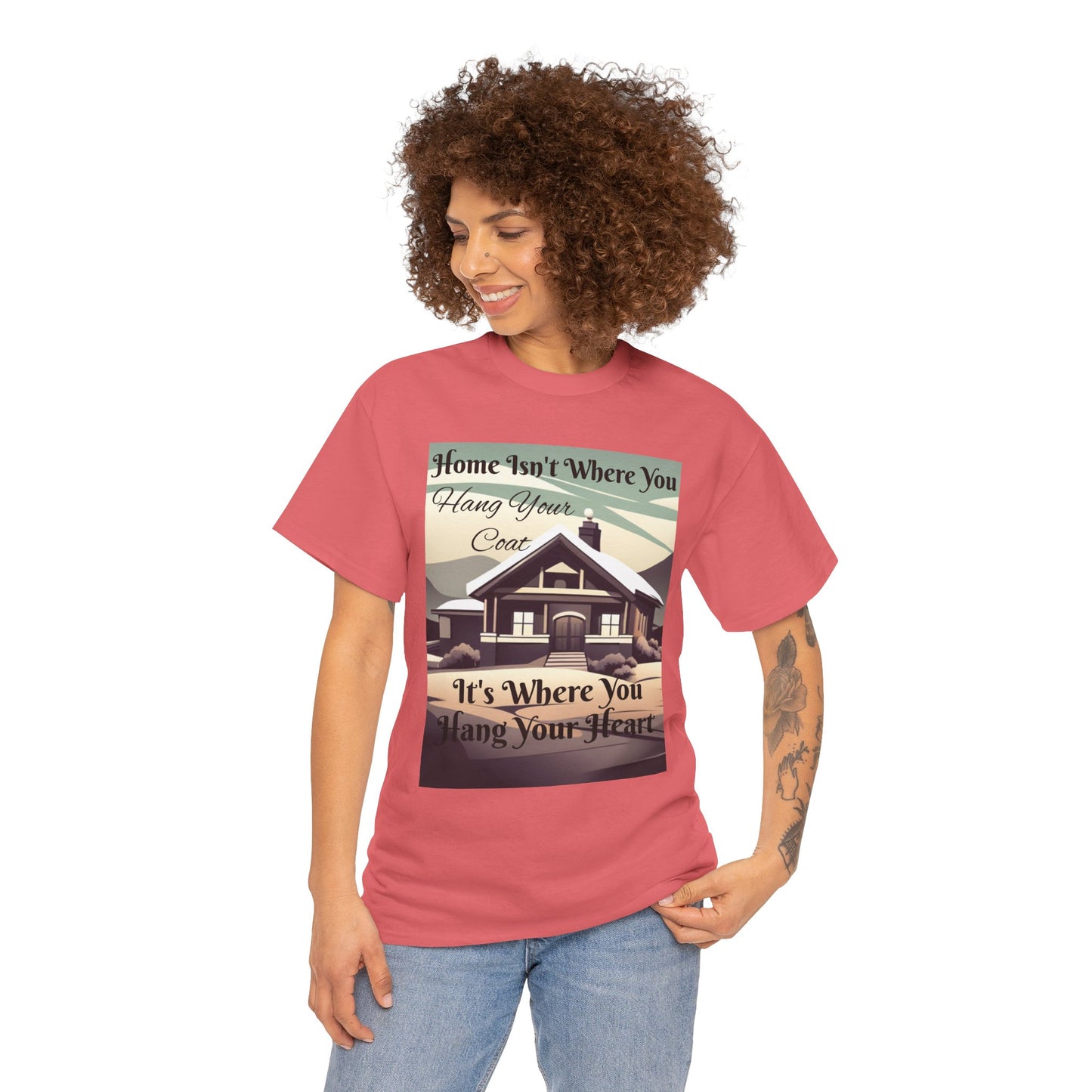 Home Isn't Where You Hang Your Coat T-shirt