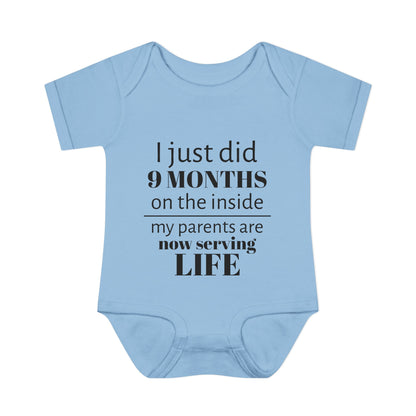 Baby Bodysuit - "I Just Did 9 Months on the Inside" Funny Newborn Onesie