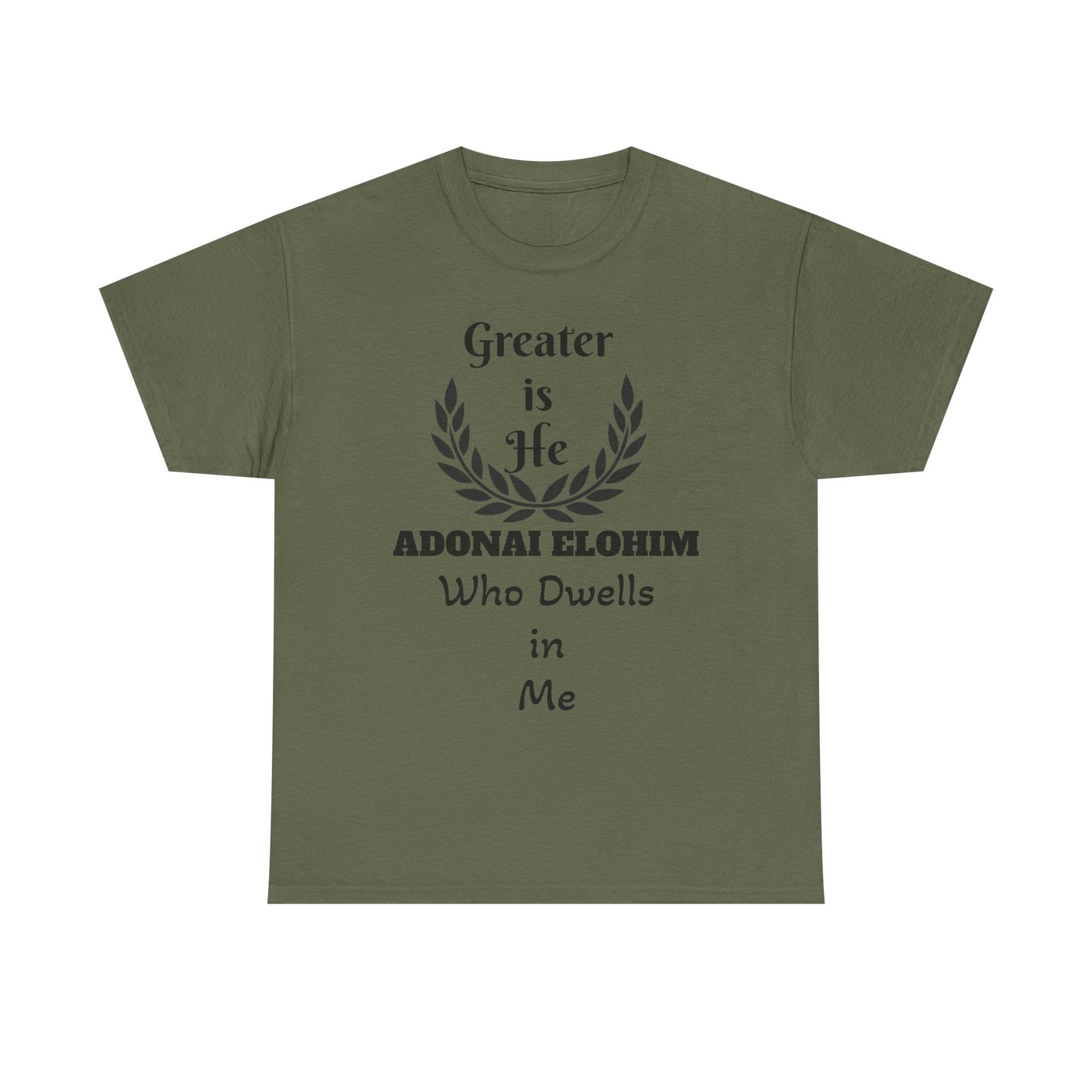 Greater Is He Who Dwells In Me T-Shirt — Christian Faith Inspirational Tee