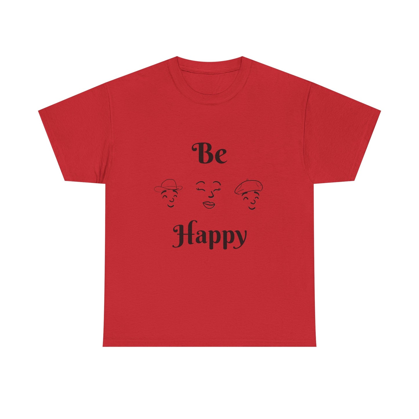 Be Happy T-Shirt — Positive Message Tee
