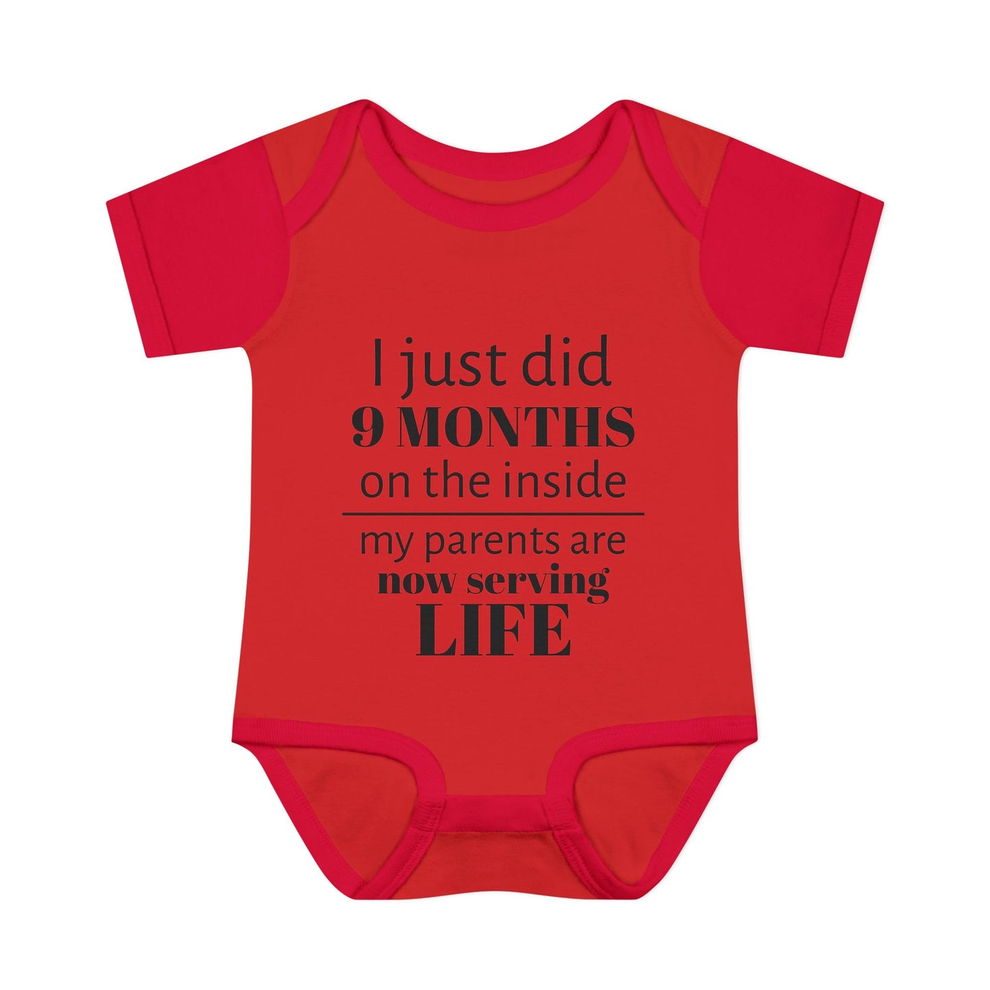 Baby Bodysuit - "I Just Did 9 Months on the Inside" Funny Newborn Onesie