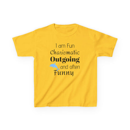 Kids Tee — "I am Fun Charismatic Outgoing and often Funny" Playful Personality Shirt