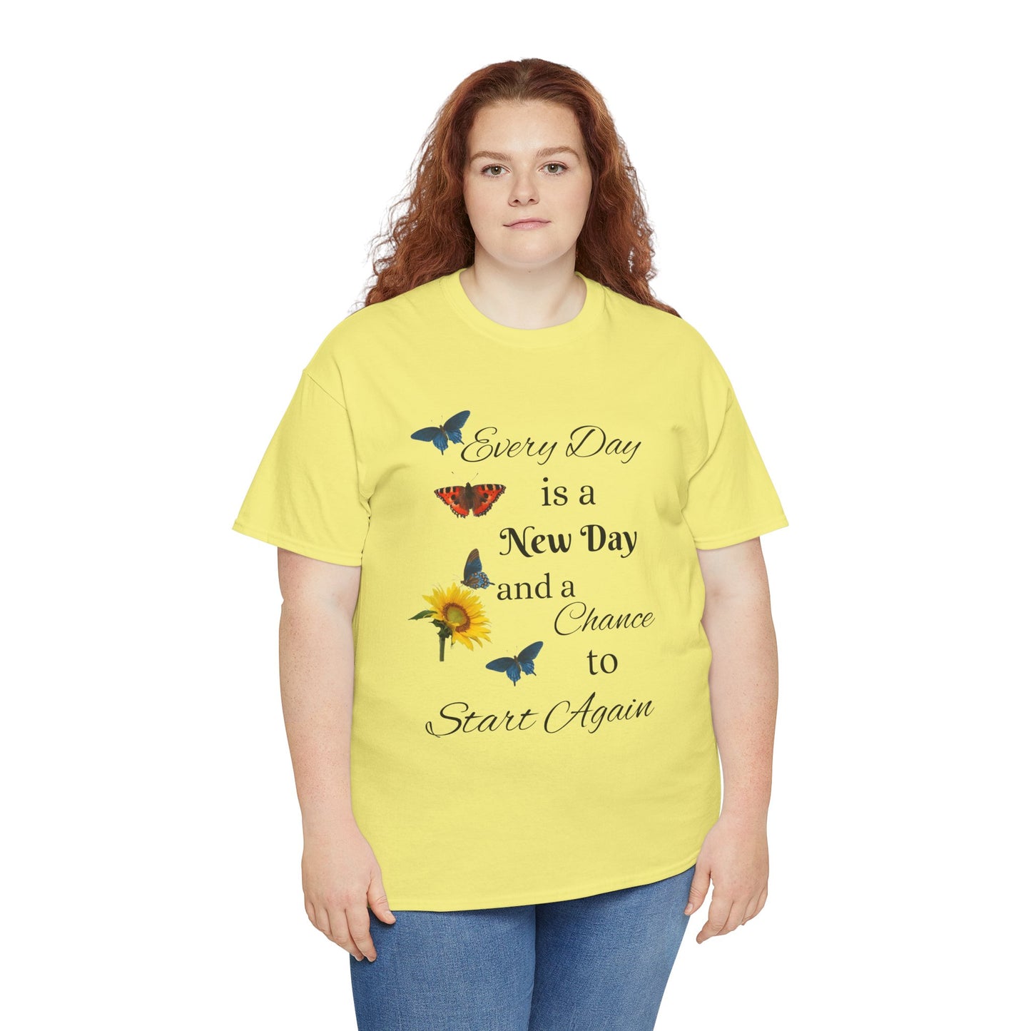 Inspirational Sunflower & Butterflies Tee — "Every Day is a New Day" Motivational T‑Shirt