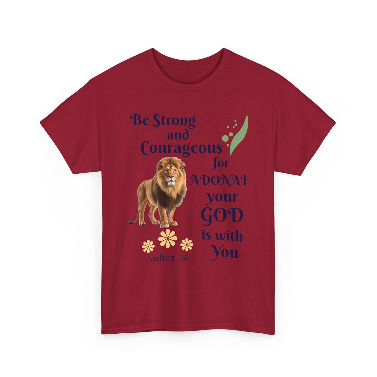 Lion Scripture Tee — "Be Strong and Courageous for Adonai" Joshua 1:9