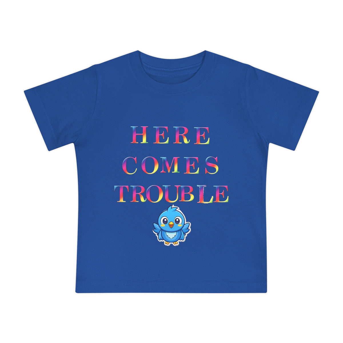 Baby T-Shirt “Here Comes Trouble” Cute Blue Bird