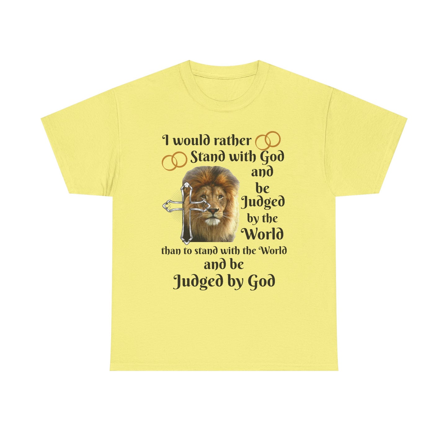 Christian Lion T-Shirt — "I Would Rather Stand with God" Faith Graphic Tee