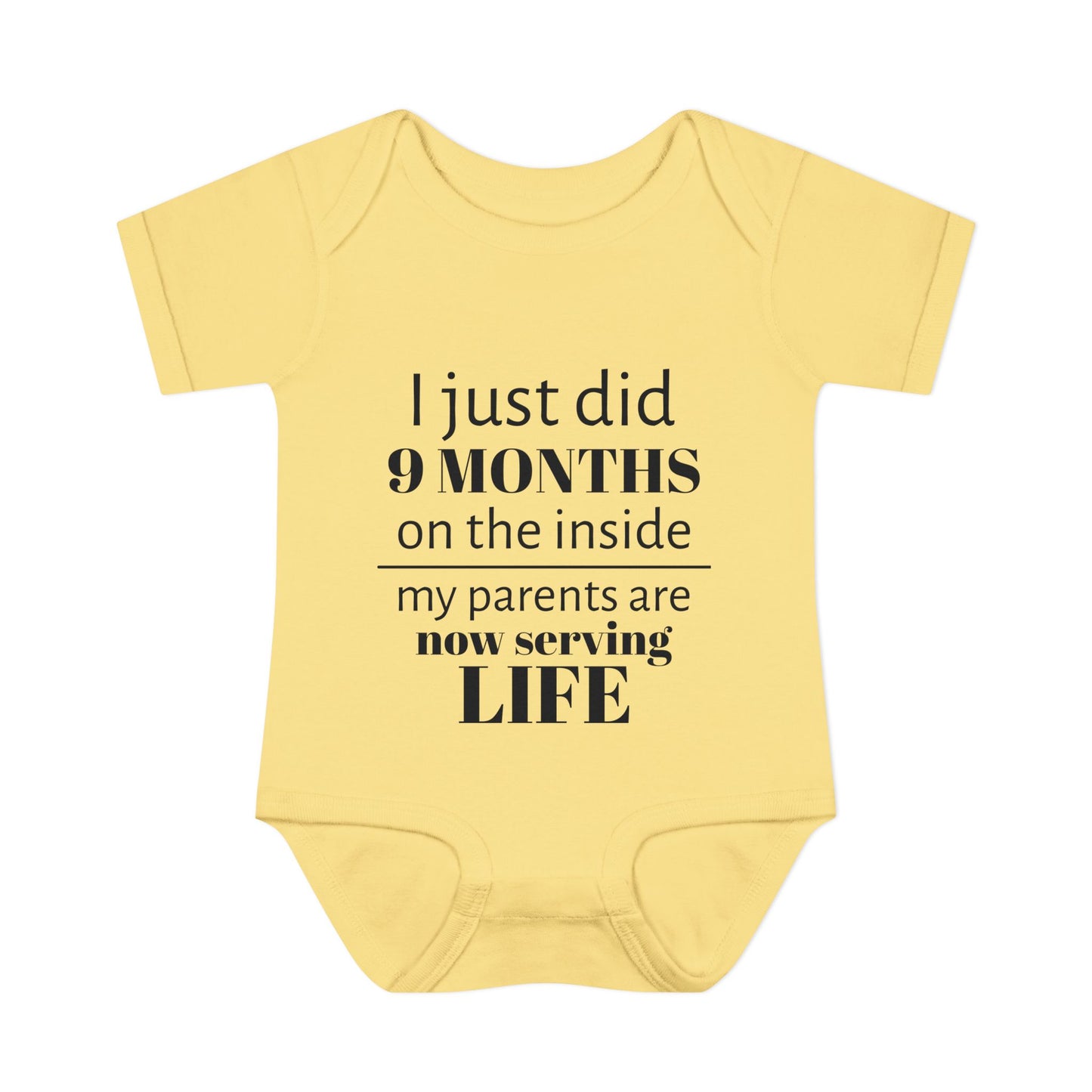 Baby Bodysuit - "I Just Did 9 Months on the Inside" Funny Newborn Onesie