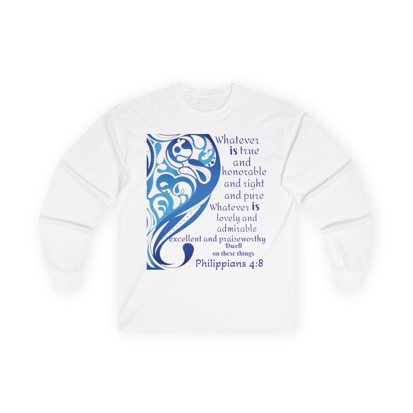 Philippians 4:8 Long Sleeve Tee — Blue Inspirational Christian Shirt