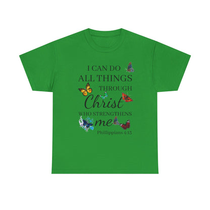 I Can Do All Things Through Christ T-Shirt — Philippians 4:13 Inspirational Christian Tee