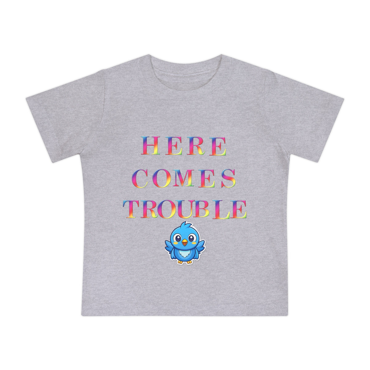 Baby T-Shirt “Here Comes Trouble” Cute Blue Bird