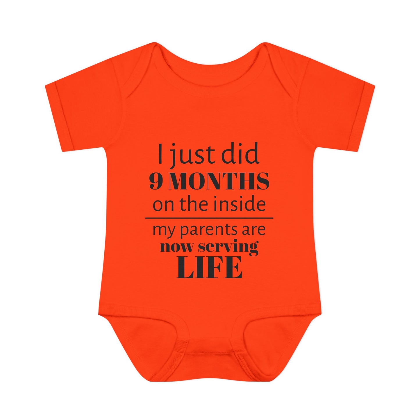 Baby Bodysuit - "I Just Did 9 Months on the Inside" Funny Newborn Onesie