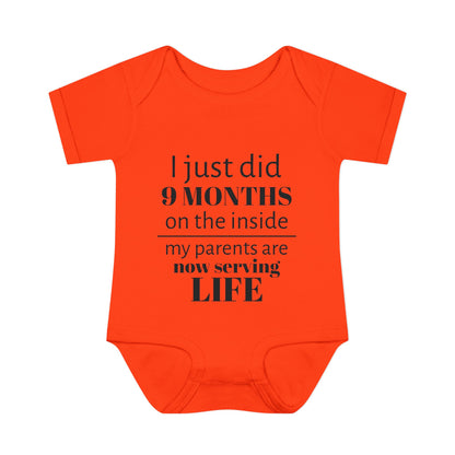 Baby Bodysuit - "I Just Did 9 Months on the Inside" Funny Newborn Onesie