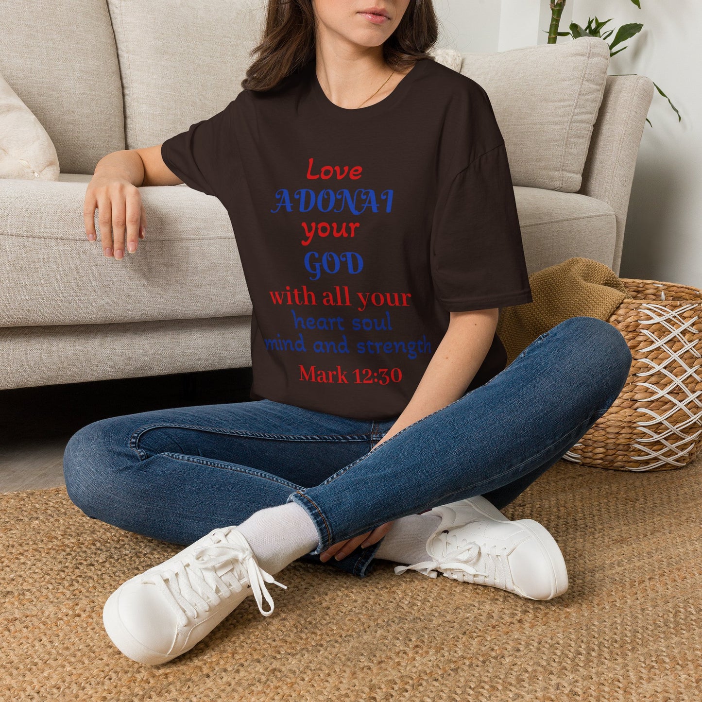 Love Adonai Your God T-Shirt — Mark 12:30 Christian Faith Tee