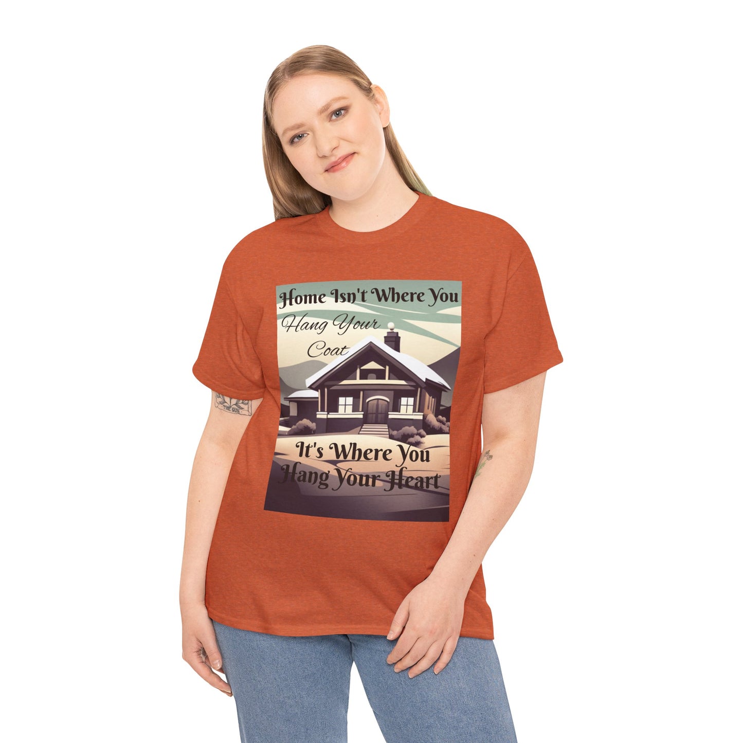 Home Isn't Where You Hang Your Coat T-shirt