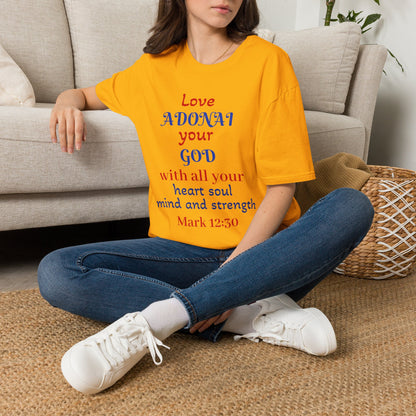 Love Adonai Your God T-Shirt — Mark 12:30 Christian Faith Tee