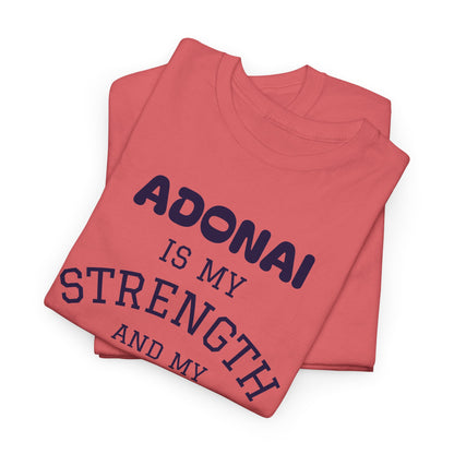 Adonai Is My Strength Tee — Psalm 28:7 Christian Faith Shirt