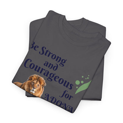 Lion Scripture Tee — "Be Strong and Courageous for Adonai" Joshua 1:9