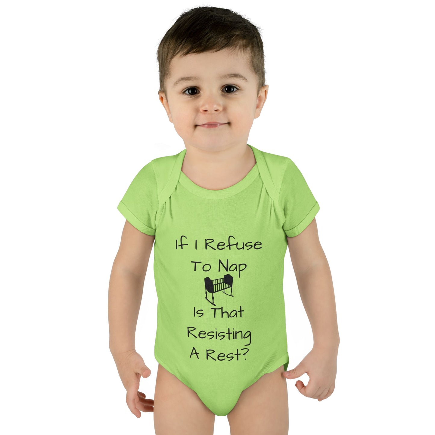 Infant Bodysuit – "If I Refuse To Nap Is That Resisting A Rest?" Funny Baby Onesie