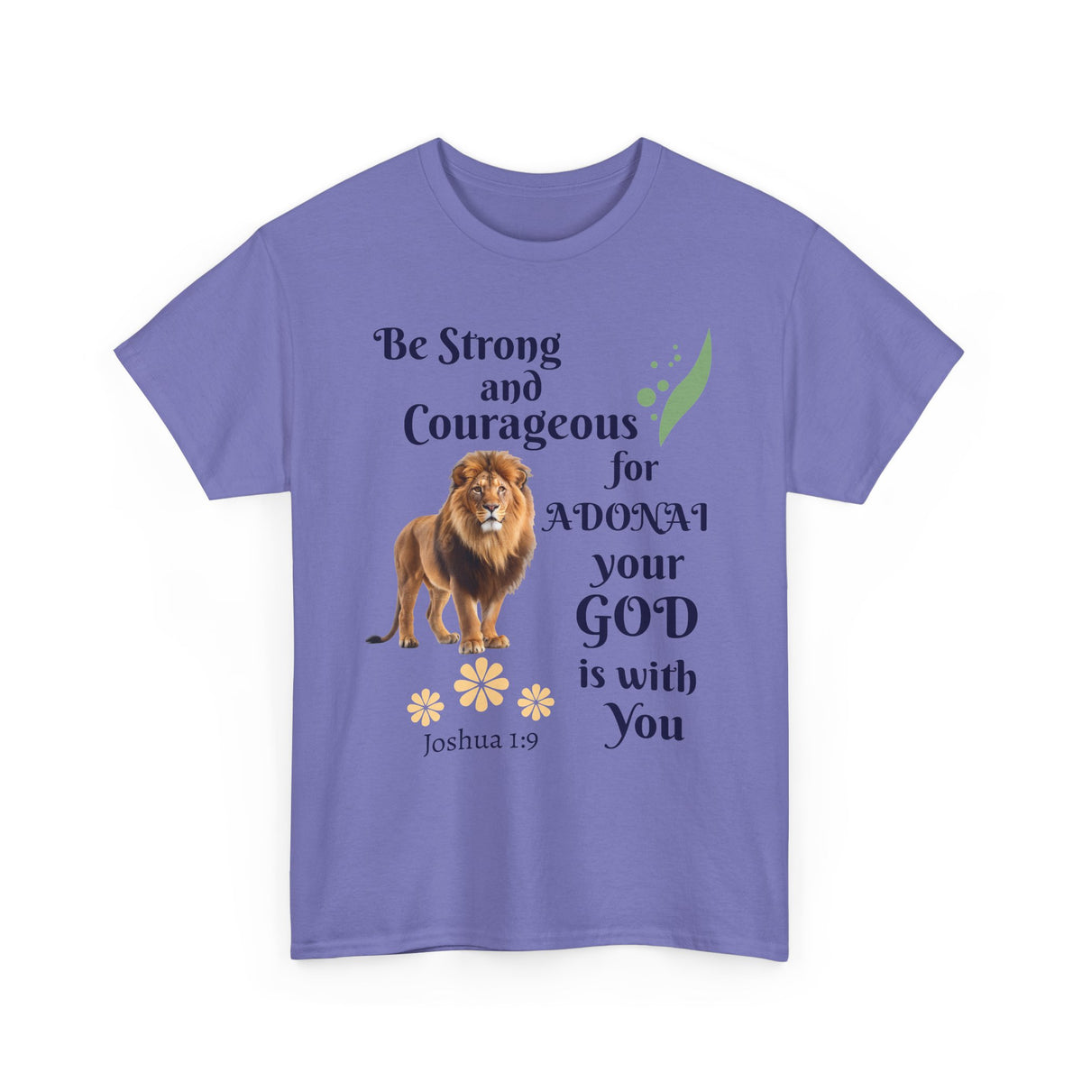 Lion Scripture Tee — "Be Strong and Courageous for Adonai" Joshua 1:9