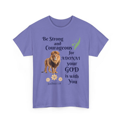 Lion Scripture Tee — "Be Strong and Courageous for Adonai" Joshua 1:9
