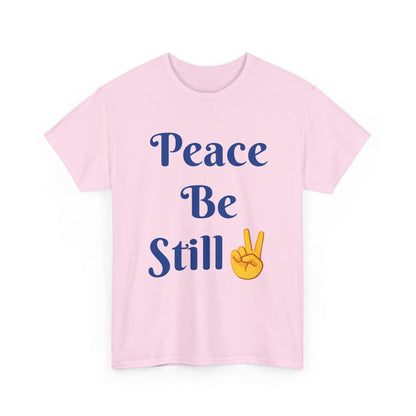 Peace Be Still T-Shirt – Inspirational Peace & Faith Graphic Tee