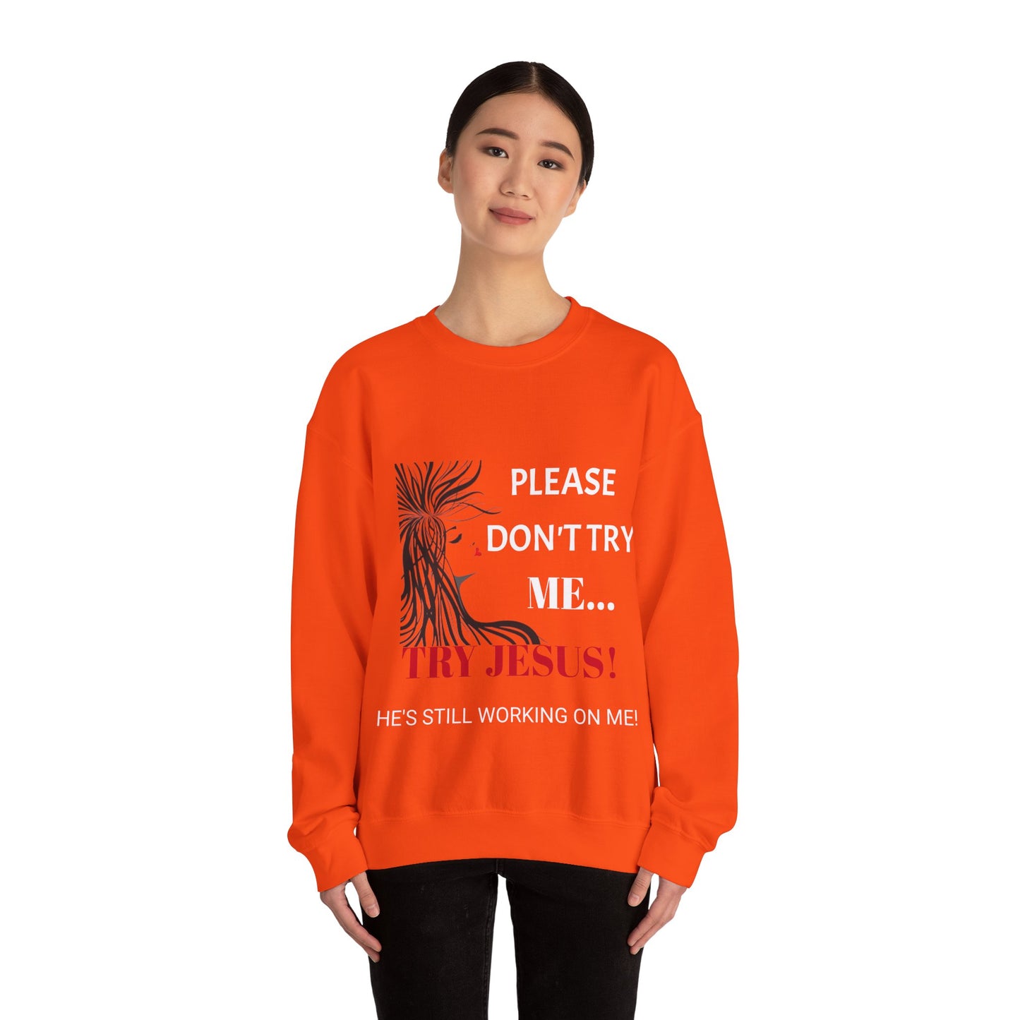 Try Jesus Crewneck Sweatshirt