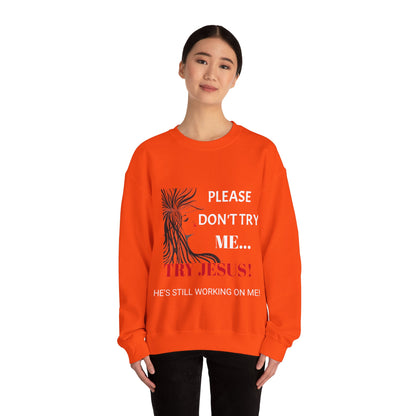 Try Jesus Crewneck Sweatshirt