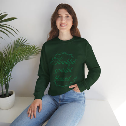Thankful Grateful Blessed Sweatshirt — Cozy Thanksgiving Crewneck