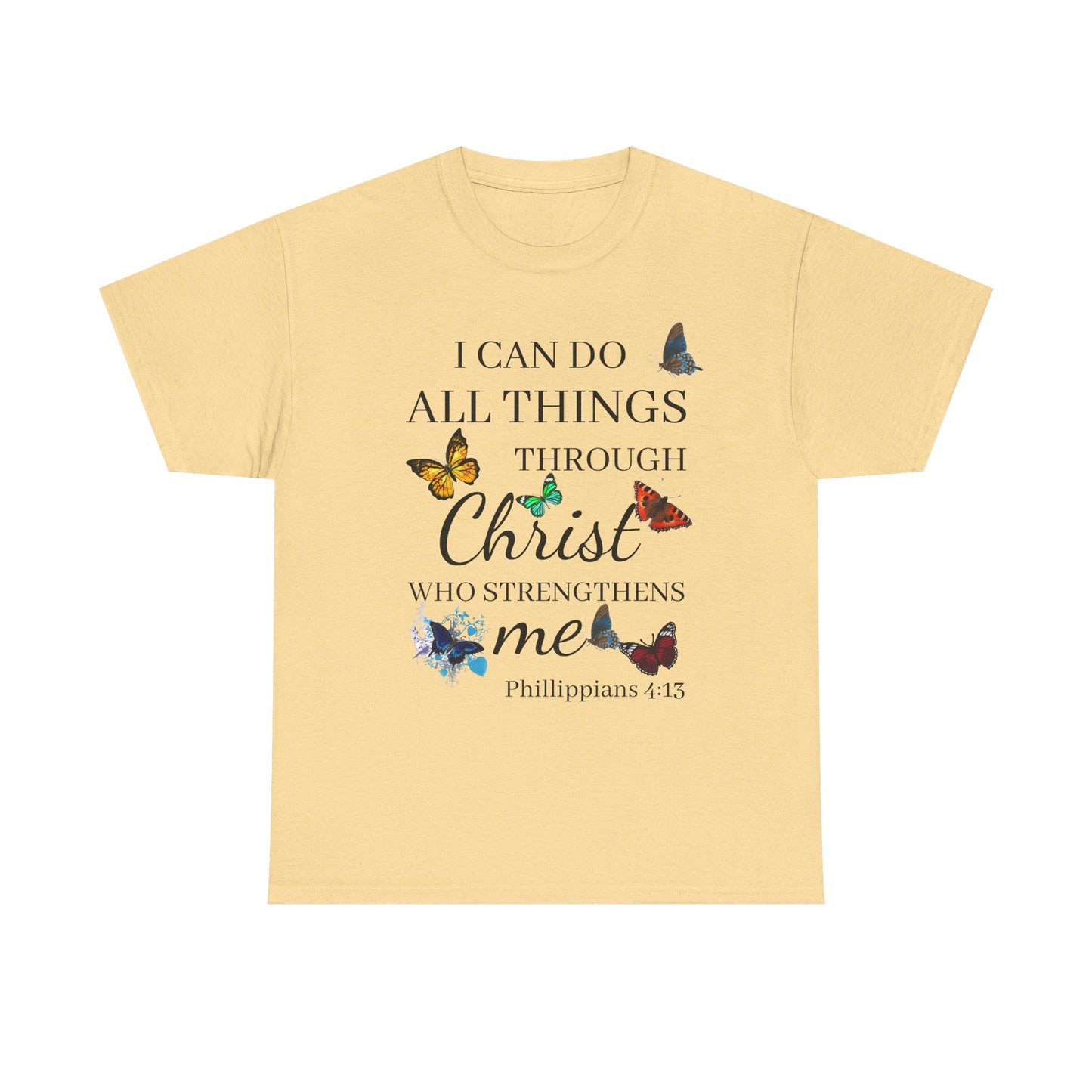 I Can Do All Things Through Christ T-Shirt — Philippians 4:13 Inspirational Christian Tee