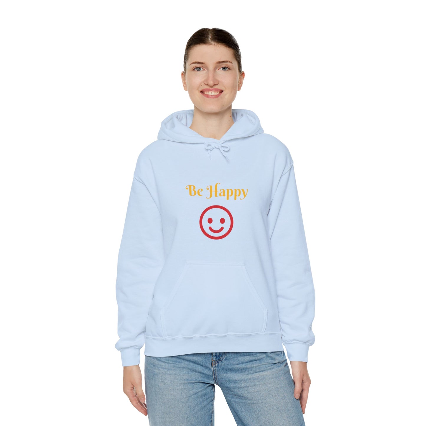 Be Happy Hooded Sweatshirt