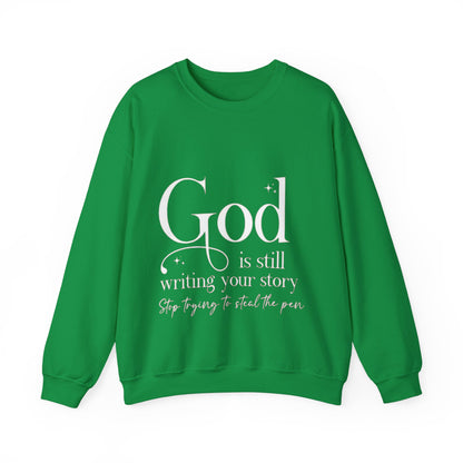 God is writing your story Crewneck Sweatshirt