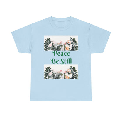 Peace Be Still T-shirt