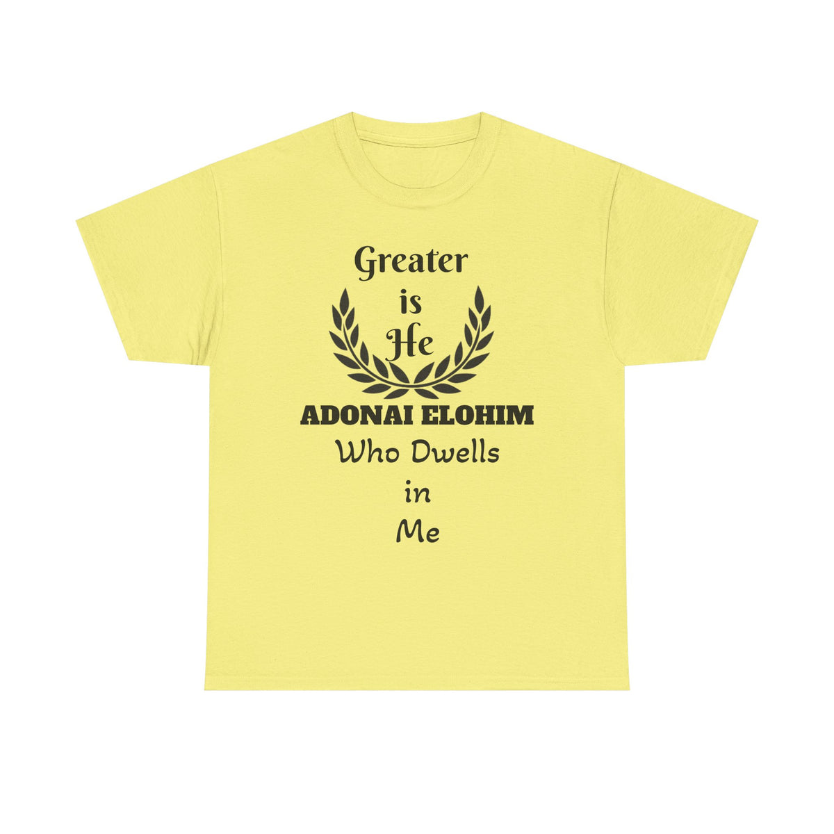 Greater Is He Who Dwells In Me T-Shirt — Christian Faith Inspirational Tee