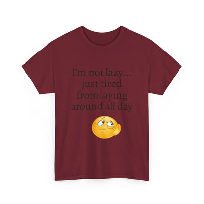 Funny "I'm Not Lazy" T-Shirt — Lazy Emoji Cotton Tee