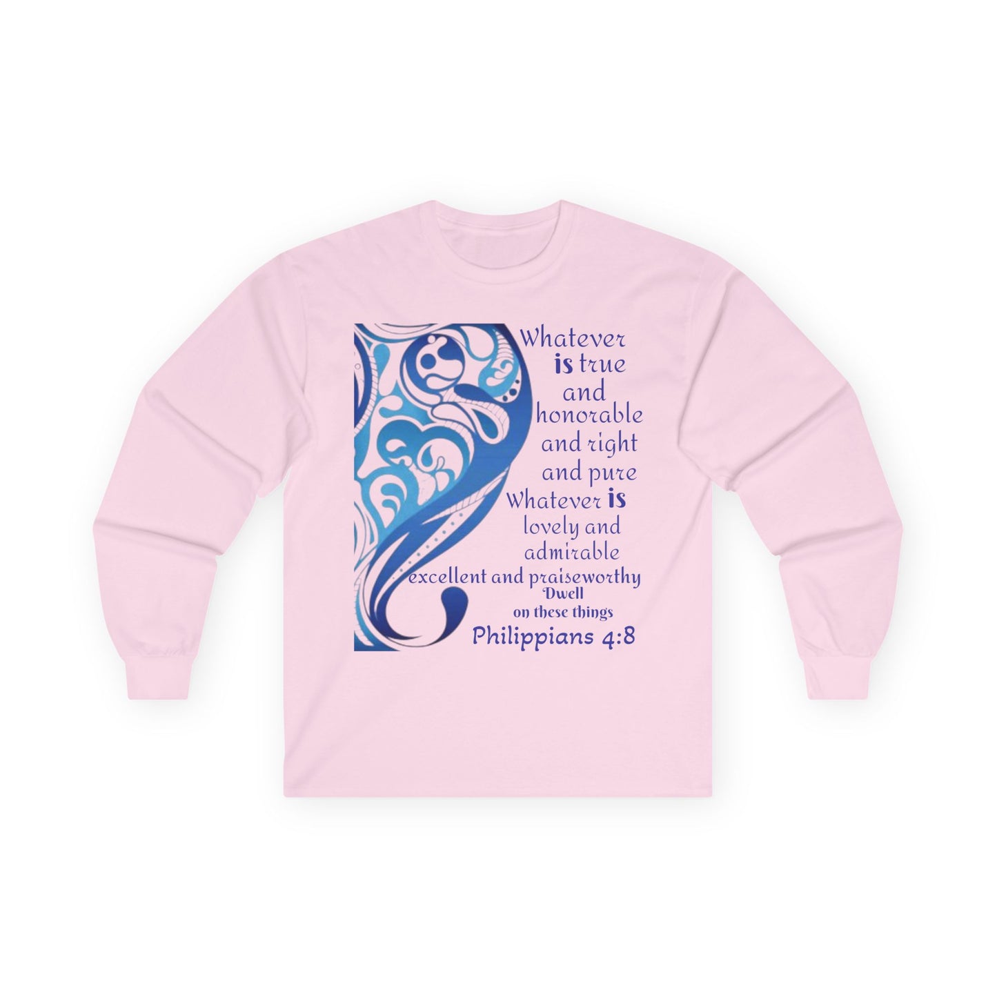 Philippians 4:8 Long Sleeve Tee — Blue Inspirational Christian Shirt